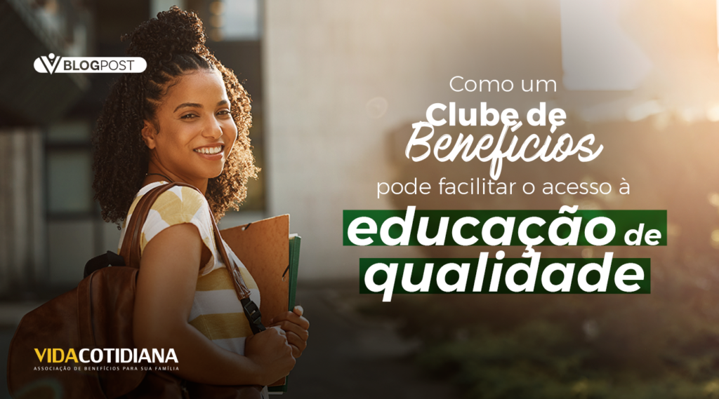 Como um Clube de Benefícios pode facilitar o acesso à educação de qualidade