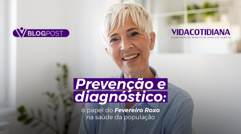 Prevenção e diagnóstico o papel do Fevereiro Roxo na saúde da população